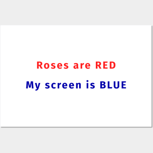 Roses are RED My screen is BLUE - Funny Programming Jokes - Light Color Posters and Art